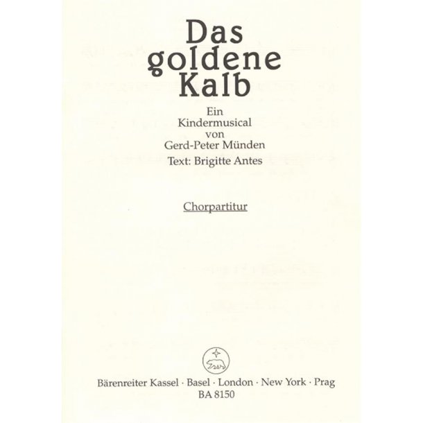 Das goldene Kalb : Ein Kindermusical