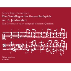 Die Grundlagen des Generalbassspiels im 18. Jahrhundert - Christensen, Jesper Bje