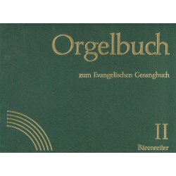 Orgelbuch zum Evangelischen Gesangbuch. Stammausgabe - 