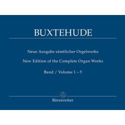 New Edition of the Complete Organ Works - Buxtehude, Dietrich