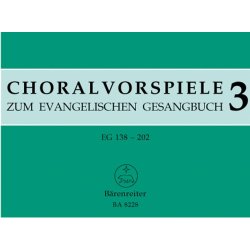 78 ausgew&auml;hlte Choralvorspiele aus alter und neuer Zeit EG 138 - 202 - 