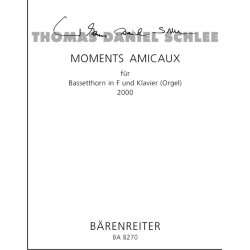 Moments Amicaux - Schlee, Thomas Daniel