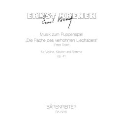 Musik zum Puppenspiel "Die Rache des verh&ouml;hnten Liebhabers" (Ernst Toller) - Krenek, Ernst