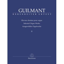 Selected Organ Works - Guilmant, F&eacute;lix-Alexandre