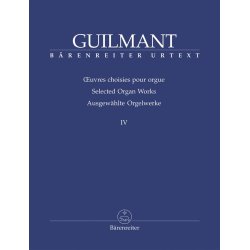 Selected Organ Works - Guilmant, F&eacute;lix-Alexandre