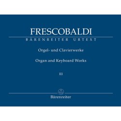 Il Secondo Libro di Toccate, Canzone, Versi d'Hinni, Magnificat, Gagliarde, Correnti et altre Partite (Rom, Borboni, 1627, ?1637) - Frescobaldi, Girolamo