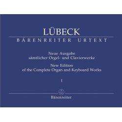 New Edition of the Complete Organ and Keyboard Works - L&uuml;beck, Vincent (Senior) / L&uuml;beck, Vincent (Junior)