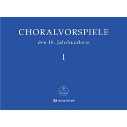 Choralvorspiele des 19. Jahrhunderts - 