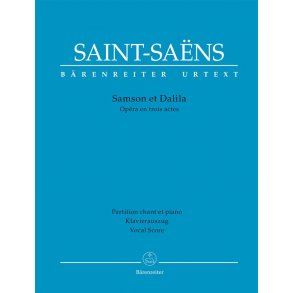 Samson et Dalila : Opera in three acts