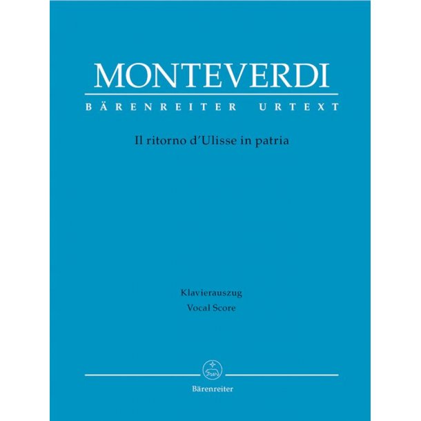Il ritorno dUlisse in patria : Tragedia di lieto fine in un prologo e tre atti