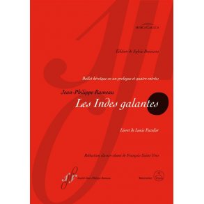 Les Indes Galantes RCT 44 : Ballet Heroïque With A Prologue and Four Acts