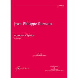 Acante et C&eacute;phise ou La sympathie - Rameau, Jean-Philippe