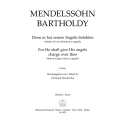 For He Shall Give His Angels Charge Over Thee : Motet for eight voices a cappella