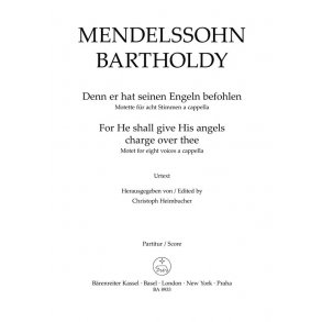 For He Shall Give His Angels Charge Over Thee : Motet for eight voices a cappella
