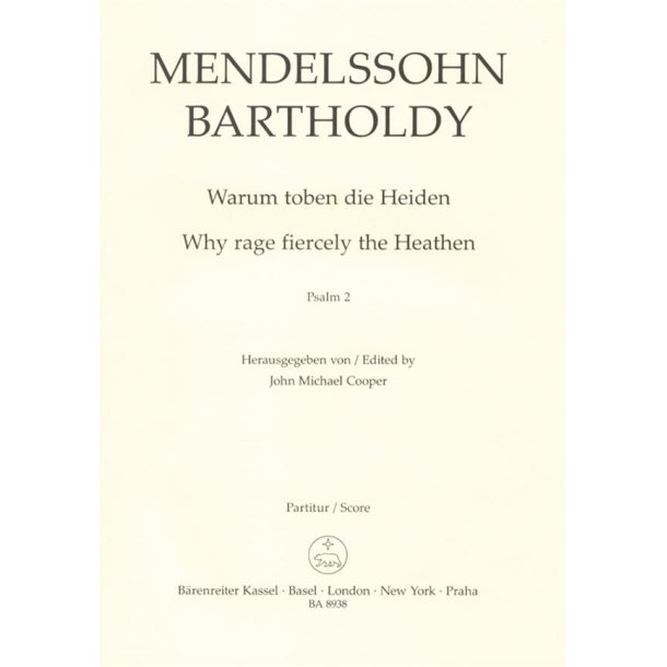 Psalm 2 Why Rage Fiercely The Heathen Op.78