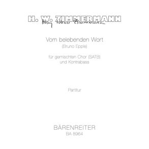 Vom belebenden Wort -Motet for SATB & double bass : Motet for mixed choir (SATB) and double bass