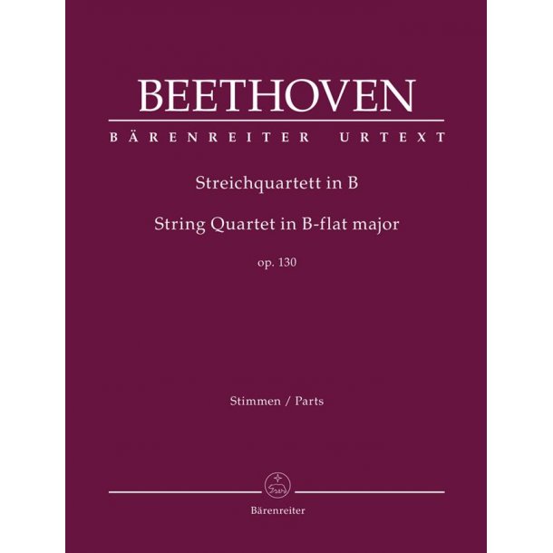 Streichquartett B-Dur op. 130