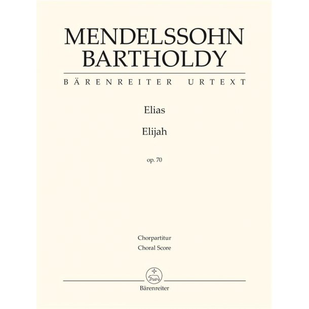 Elias Op. 70 : Elijah