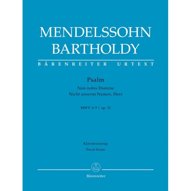 Psalm "Non nobis Domine" / "Nicht unserm Namen, Herr" - Mendelssohn Bartholdy, Felix