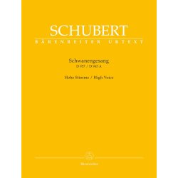 SchwanenGesang. Thirteen lieder on poems by Rellstab and Heine D 957 / "Die Taubenpost" D 965 A - Schubert, Franz
