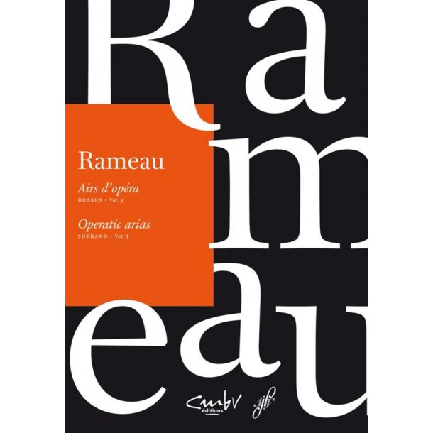 Airs d'op&eacute;ra / Operatic arias. Soprano - Rameau, Jean-Philippe