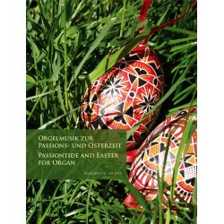 Orgelmusik zur Passions- und Osterzeit - 