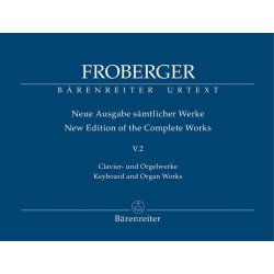 Keyboard and Organ Works from Copied Sources: Polyphonic Works - Froberger, Johann Jacob