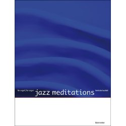 Jazz Meditations - Kunkel, Liselotte