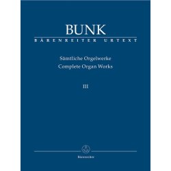 Complete Organ Works - Bunk, Gerard