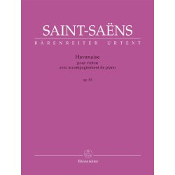 Havanaise - Saint-Sa&euml;ns, Camille
