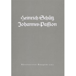 Johannes-Passion - Sch&uuml;tz, Heinrich