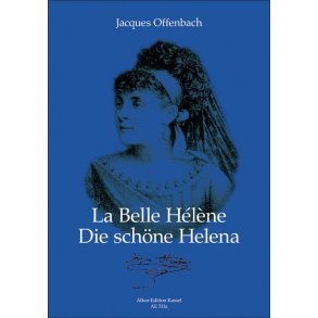 La belle Helene - Die schone Helena : Opera buffa in three acts
