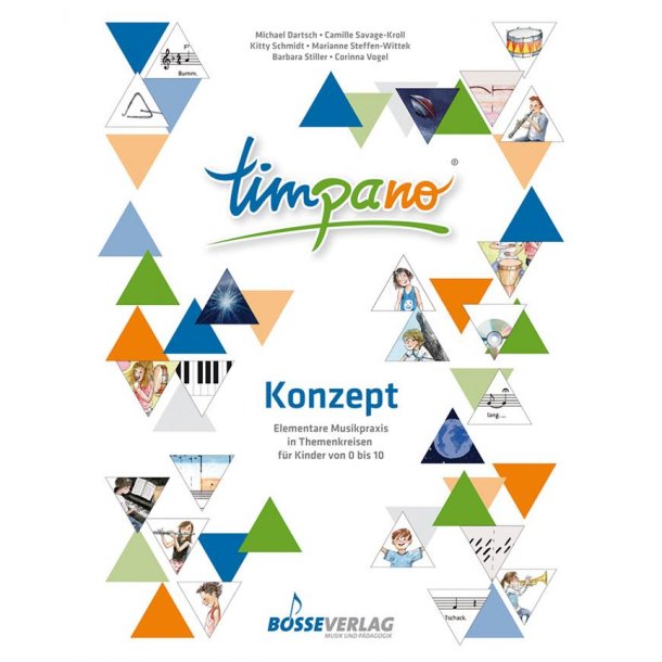 TIMPANO - Konzept : Elementary music pedagogy in themes for children from to 1 years of age