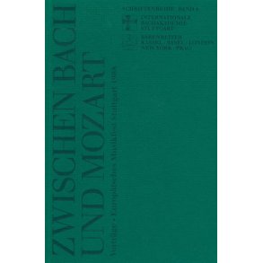 Zwischen Bach und Mozart : Vorträge des Europäischen Musikfestes Stuttgart 1988. 16 Beiträge