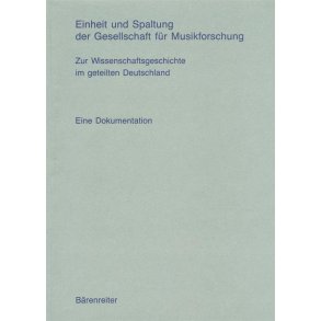 Einheit und Spaltung der Gesellschaft fur Musik