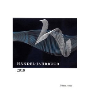 Händel-Jahrbuch 2018, 64. Jahrgang