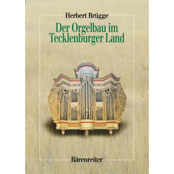 Der Orgelbau im Tecklenburger Land