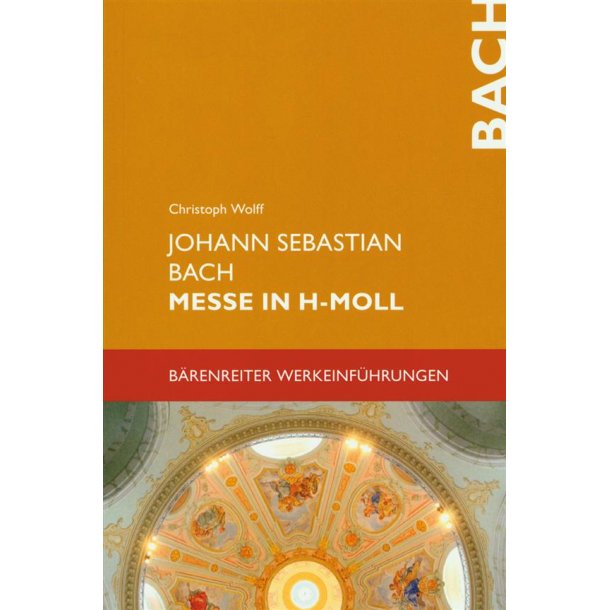 Johann Sebastian Bach Messe B