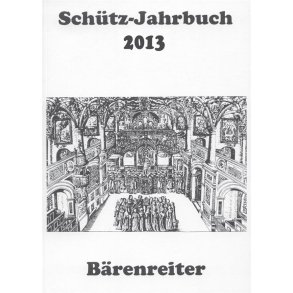 Schütz-Jahrbuch 2013, 35. Jahrgang