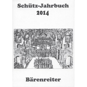Schütz-Jahrbuch 2014, 36. Jahrgang