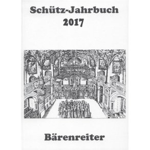 Schütz-Jahrbuch 2017, 39. Jahrgang