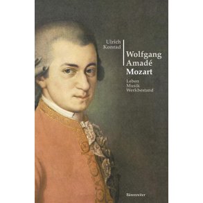 Wolfgang Amade Mozart : Leben, Musik, Werkbestand