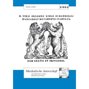 Musikalische Autorschaft : Der Komponist zwischen Mittelalter und Neuzeit