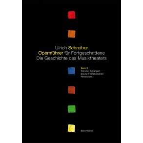 Opernfuhrer fur Fortgeschrittene, Bd 1-3/III : Die Geschichte des Musiktheaters
