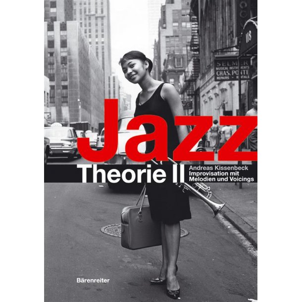 Jazztheorie II : Improvisation mit Melodien und Voicings