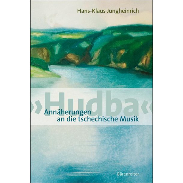 Hudba. Annaherungen an die tschechische Musik