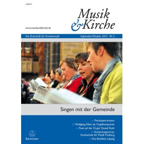 Musik und Kirche, Heft 5/2012 : Thema: Singen mit der Gemeinde