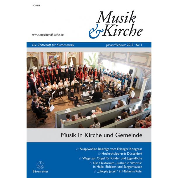 Musik &amp; Kirche, Heft 1/2013 : Thema: Musik in Kirche und Gemeinde
