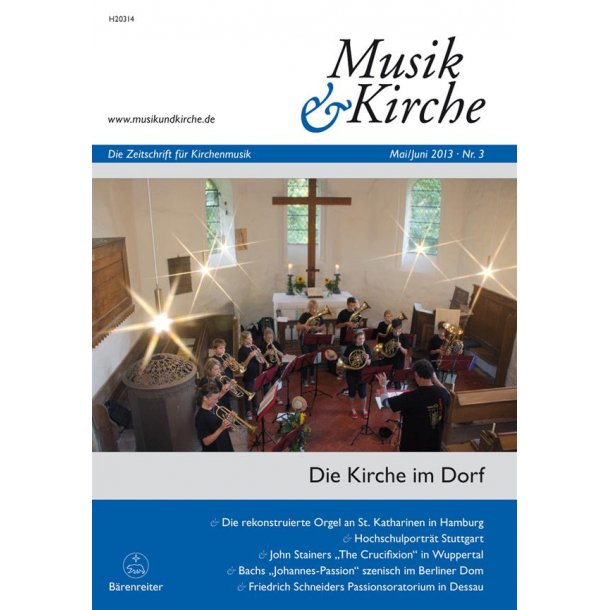 Musik &amp; Kirche, Heft 3/2013 : Thema: Die Kirche im Dorf