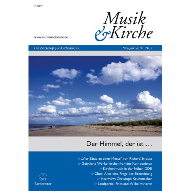 Musik &amp; Kirche, Heft 3/2014 : Thema: Der Himmel, der ist